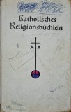 KATHOLISCHES RELIGIONSBUCHLEIN-COLECTIV