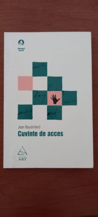 Cuvinte de acces - Jean Baudrillard