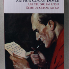 UN STUDIU IN ROSU / SEMNUL CELOR PATRU de ARTHUR CONAN DOYLE , COLEGAT , 2022