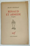 RENAUD et ARMIDE , tragedie par JEAN COCTEAU , cu un desen al autorului , 1943, exemplar 1235 DIN 1361