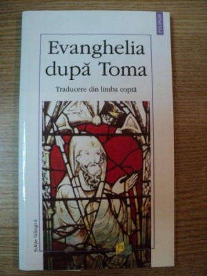 EVANGHELIA DUPA TOMA de IOAN-FLORIN FLORESCU , 2003 foto