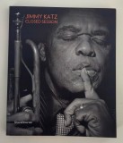 Album Fotografie Jimmy Katz Carte cu autograf Jazz Closed Session