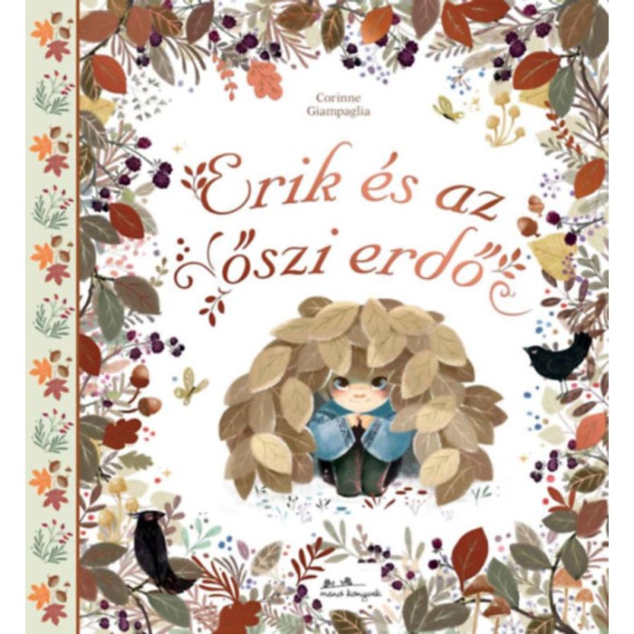 Erik &eacute;s az őszi erdő - Corinne Giampaglia