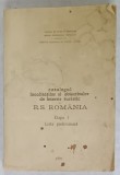 CATALOGUL LOCALITATILOR SI OBIECTIVELOR DE INTERES TURISTIC DIN R.S.ROMANIA , ETAPA I , LISTA PRELIMINARA , 1972