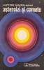 Asteroizi și comete - Victor Nadolschi, Albatros 1971 - Astronomie