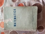 Matematica Vol. II publicata de Ionescu-Bujor, Filipescu si Hortopan in 1963 la Editura Didactica si Pedagogica