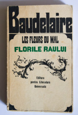 Charles Baudelaire - Les fleurs du mal/ Florile raului (ed. Geo Dumitrescu) foto