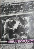 Stilul Romanic - V. Vatasiu - Carte Arta, Istoria Artei - Editura necunoscuta - Stare buna/foarte buna