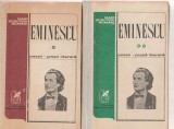 EMINESCU - POEZII. PROZA LITERARA ( 2 VOLUME ) ( EDITIE DE PETRU CRETIA )