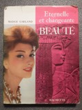 Madge Garland - Eternelle et changeante beaute