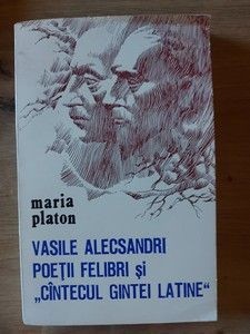 Vasile Alecsandri: poetii felibri si &amp;bdquo;cintecul gintei latine&amp;rdquo;- Maria Platon foto