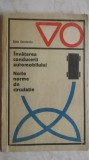 Radu Constantin - Invatarea conducerii automobilului. Noile norme de circulatie, 1970