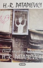 Cerul vazut prin lentila - Horia-Roman Patapievici