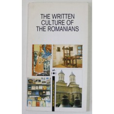 THE WRITTEN CULTURE OF THE ROMANIANS , 1996, PLIANT DE PREZENTARE