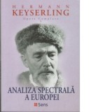 Analiza spectrala a Europei. Opere complete 5 - Hermann Keyserling