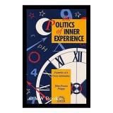 Politics of Inner Experience, John-Francis Phipps