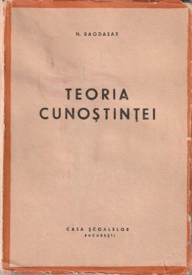 N. BAGDASAR - TEORIA CUNOASTERII ( 1944 ) foto