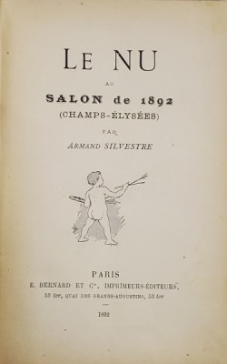 LE NU AU SALON de 1892 par ARMAND SILVESTRE - PARIS, 1892 foto