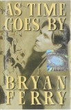 Bryan Ferry - As Time Goes By, Caseta audio