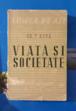 Viața și societate - GR. T. Popa-Prima ediție