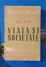 Viața și societate - GR. T. Popa-Prima ediție foto