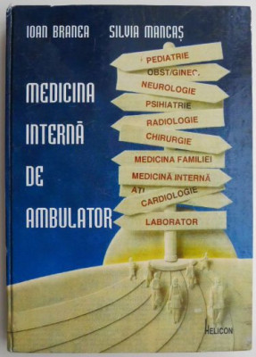 Medicina interna de ambulator &amp;ndash; Ioan Branea foto