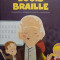 Louis Braille - Inventatorul alfabetului pentru nevazatori (2019)
