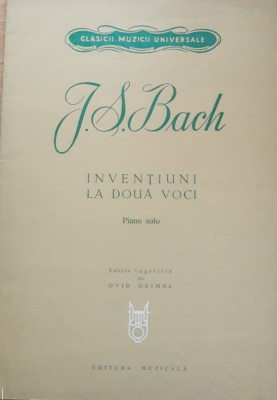 J. S. Bach - Inventiuni La Doua Voci - Partitura Muzicala foto