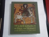 THE CAVE CHURCH OF PAUL THE HERMIT AT THE MONASTERY OF ST. PAUL, EGYPT - WILLIAM LYSTER