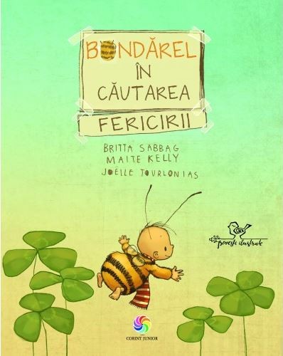 Bondarel In Cautarea Fericirii (Tl), Maite Kelly, Britta Sabbag, Joelle Tourlonias - Editura Corint