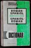 DICTIONAR ROMAN SPANIOL-SPANIOL ROMAN -MICAELA GHITESCU