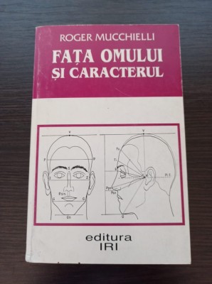 Roger Mucchielli - Fata omului si caracterul foto