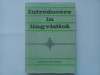 Lingvistica, Ed. a III-a Revizuita, 1972, Editura Stiintifica, Tiraj Mic 5820 ex, Colectie, Stare F. Buna, 384 pg