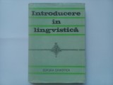 INTRODUCERE IN LINGVISTICA. EDITIA A III-A REVIZUITA SI ADAUGITA , TIRAJ MIC