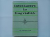 INTRODUCERE IN LINGVISTICA. EDITIA A III-A REVIZUITA SI ADAUGITA , TIRAJ MIC