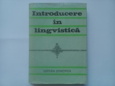 INTRODUCERE IN LINGVISTICA. EDITIA A III-A REVIZUITA SI ADAUGITA , TIRAJ MIC