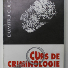 CURS DE CRIMINOLOGIE de DUMITRU CULCEA , 2001