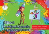 Piticot in atelierul de creatie. Grupa mare | Adina Grigore