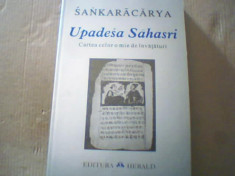 Sankaracarya - UPADESA SAHASRI / Cartea celor o mie de invataturi { 2001 } foto