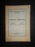 A. ZAHARIA, D. MOTOC - ALCOOLUL INDUSTRIAL (1932)