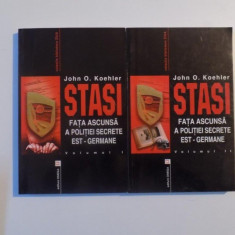 STASI , FATA ASCUNSA A POLITIEI SECRETE EST - GERMANE VOL. I - II de JOHN O. KOEHLER , Bucuresti 2001