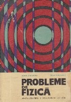 Probleme de fizica pentru admitere in invatamintul superior (Gheorghiu)