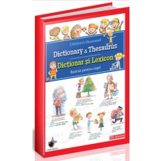 Dictionar si lexicon ilustrat pentru copii