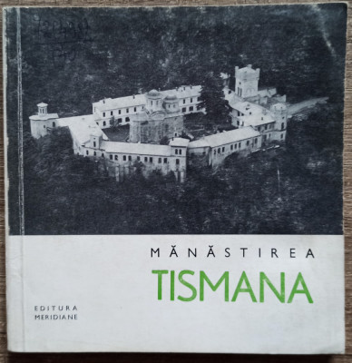 Manastirea Tismana - Rada Teodoru// 1968 foto