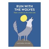 Run with the Wolves