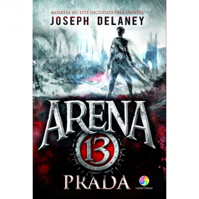 Joseph Delaney - Arena 13. Prada