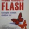 MACROMEDIA FLASH. CONCEPTE, EXEMPLE, STUDII DE CAZ-COSMIN VARLAN-223960