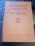 Grammaire Larousse du XXe siecle