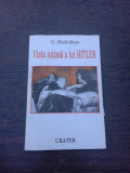 Viata Intima a lui Hitler - G. Hlebnikov, Crater 1998, Biografii, Memorii, 150 Pagini, Romana, Stare Buna