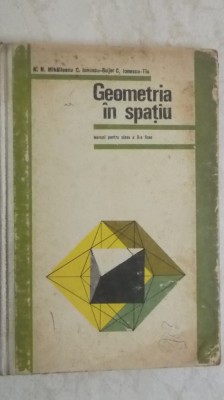 N. N. Mihaileanu, s.a. - Geometria in spatiu, manual foto